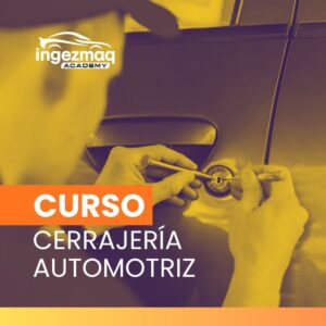 CURSO CERRAJERIA AUTOMOTRIZ